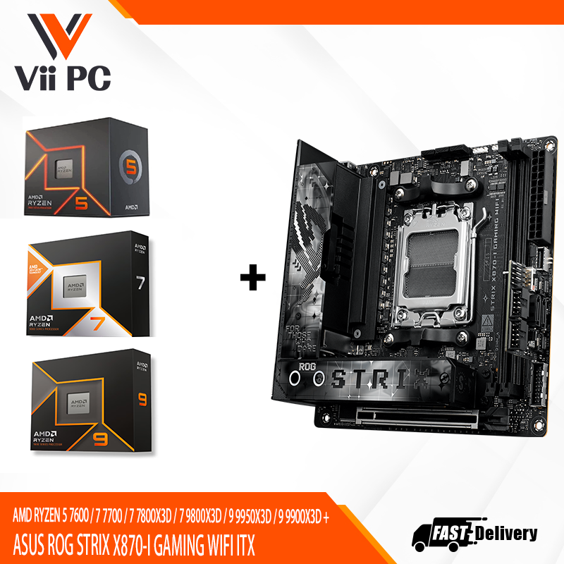 AMD RYZEN 5 7600 / 7 7700 / 7 7800X3D / 7 9800X3D / 9 9950X3D / 9 9900X3D + ASUS ROG STRIX X870-I GAMING WIFI ITX