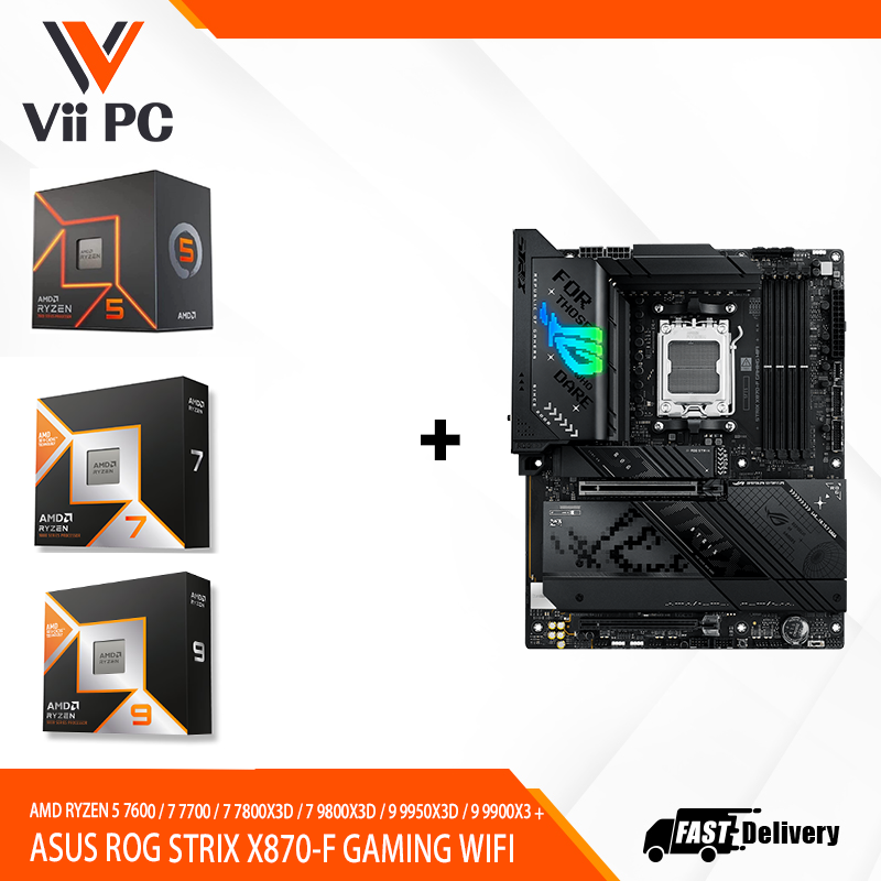 AMD RYZEN 5 7600 / 7 7700 / 7 7800X3D / 7 9800X3D / 9 9950X3D / 9 9900X3D + ASUS ROG STRIX X870-F GAMING WIFI