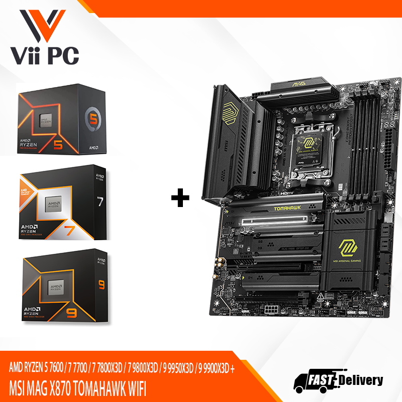 AMD RYZEN 5 7600 / 7 7700 / 7 7800X3D / 7 9800X3D / 9 9950X3D / 9 9900X3D + MSI MAG X870 TOMAHAWK WIFI