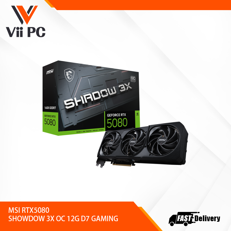 MSI RTX5080 SHOWDOW 3X OC 16G D7 GAMING