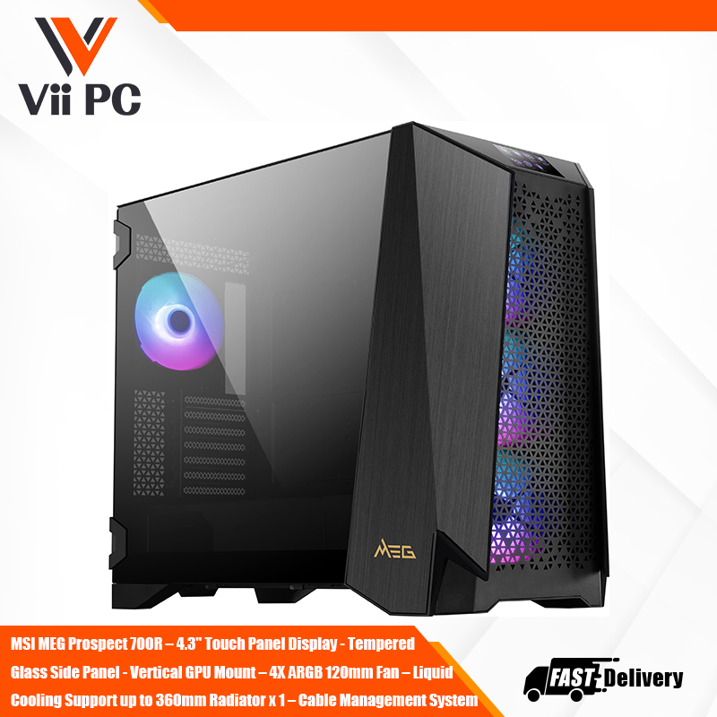 MSI MEG Prospect 700R – 4.3" Touch Panel Display - Tempered Glass Side Panel - Vertical GPU Mount – 4X ARGB 120mm Fan – Liquid Cooling Support up to 360mm Radiator x 1 – Cable Management System