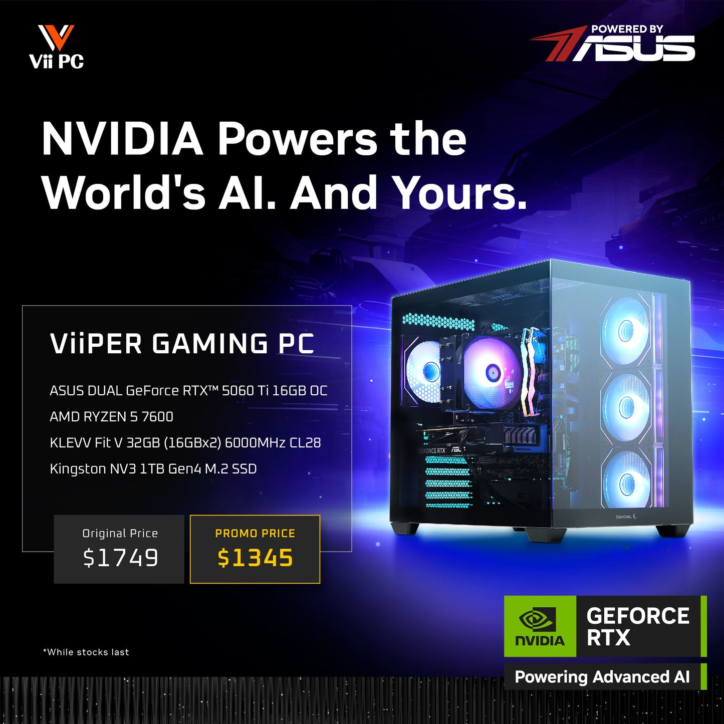 ViiPER Gaming PC - GeForce RTX 5060 Ti 16GB OC + AMD Ryzen 5 7600 (Powered By ASUS) - AI PC