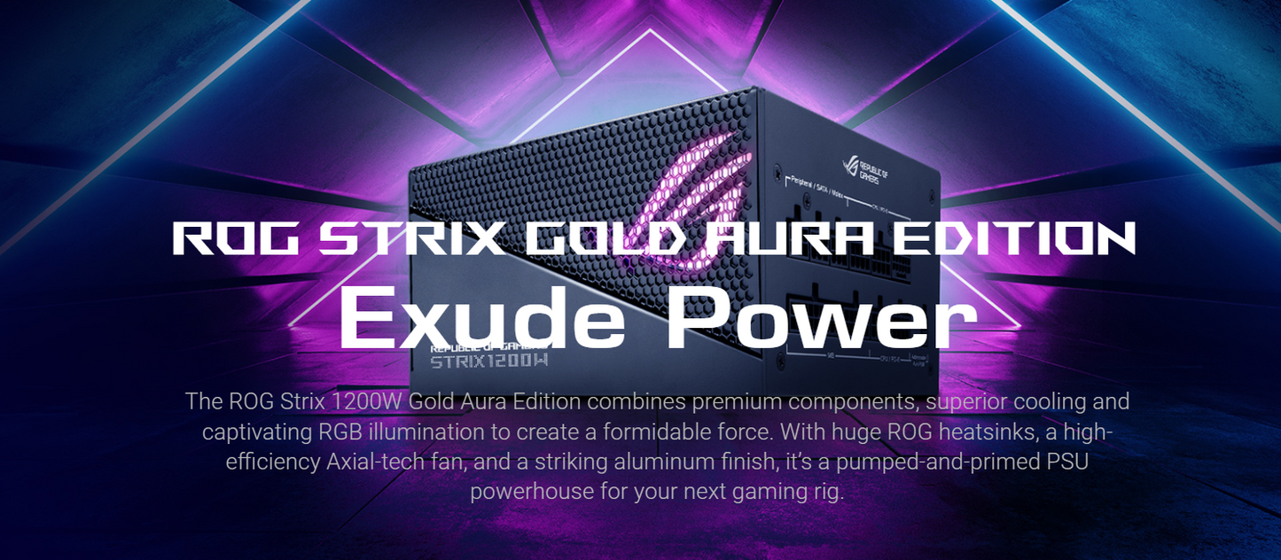 ASUS ROG Strix 1200W Gold Aura Edition Fully Modular Power Supply 80 Plus® Gold Certified - ATX 3.0, Cybenetics Lambda A+ Certification ,PCIe Gen 5.0 Ready, Axial-tech Fan, Aura Sync (10 Year Warranty)