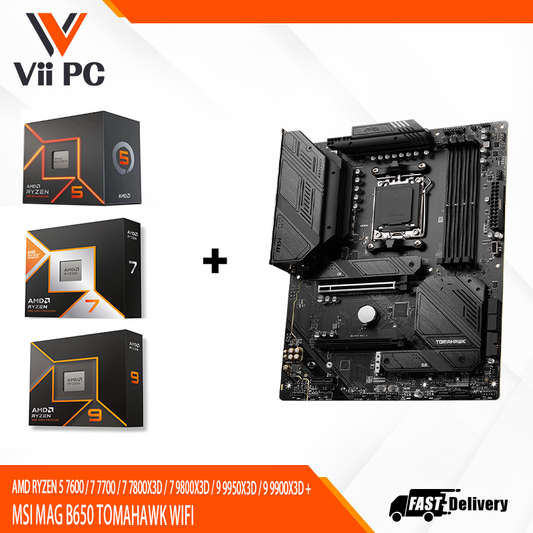 AMD RYZEN 5 7600 / 7 7700 / 7 7800X3D / 7 9800X3D / 9 9950X3D / 9 9900X3D + MSI MAG B650 TOMAHAWK WIFI