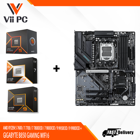 AMD RYZEN 5 7600 / 7 7700 / 7 7800X3D / 7 9800X3D / 9 9950X3D / 9 9900X3D + GIGABYTE B850 GAMING WIFI 6