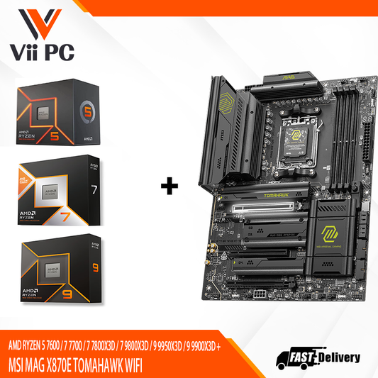 AMD RYZEN 5 7600 / 7 7700 / 7 7800X3D / 7 9800X3D / 9 9950X3D / 9 9900X3D + MSI MAG X870E TOMAHAWK WIFI