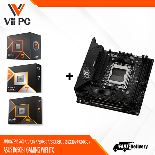 AMD RYZEN 5 7600 / 7 7700 / 7 7800X3D / 7 9800X3D / 9 9950X3D / 9 9900X3D + ASUS B650E-I GAMING WIFI ITX