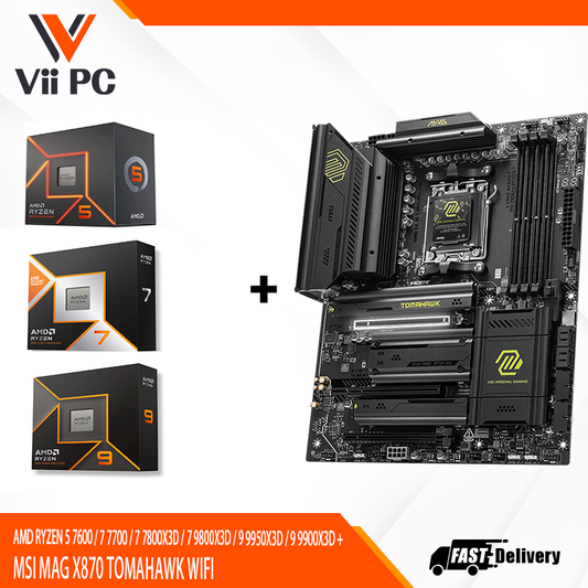 AMD RYZEN 5 7600 / 7 7700 / 7 7800X3D / 7 9800X3D / 9 9950X3D / 9 9900X3D + MSI MAG X870 TOMAHAWK WIFI