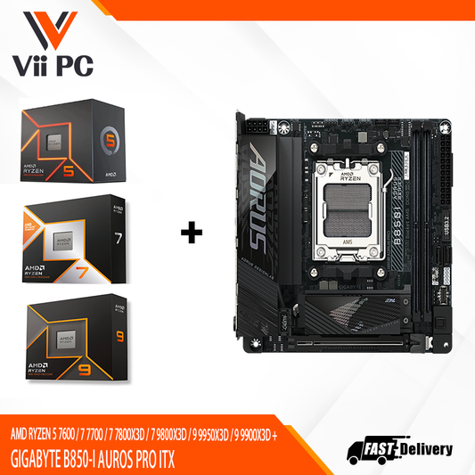 AMD RYZEN 5 7600 / 7 7700 / 7 7800X3D / 7 9800X3D / 9 9950X3D / 9 9900X3D + GIGABYTE B850-I AUROS PRO ITX