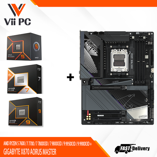 AMD RYZEN 5 7600 / 7 7700 / 7 7800X3D / 7 9800X3D / 9 9950X3D / 9 9900X3D + GIGABYTE X870 AORUS MASTER