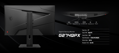 MSI G274QPX 27" 2K Esports Gaming Monitor - QHD (2560x1440), Rapid IPS, 1ms, 240Hz, G-Sync Compatible, HDR 400, HDMI, Displayport, Tilt, Swivel, Height Adjustable, Pivot