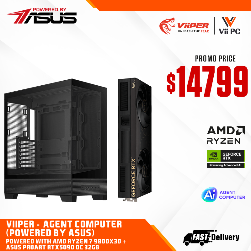 ViiPER - Agent Computer (Powered by ASUS) AMD RYZEN 7 9800X3D+ ASUS PROART X870E-CREATOR WIFI+ ASUS PROART RTX 5090 OC 32GB
