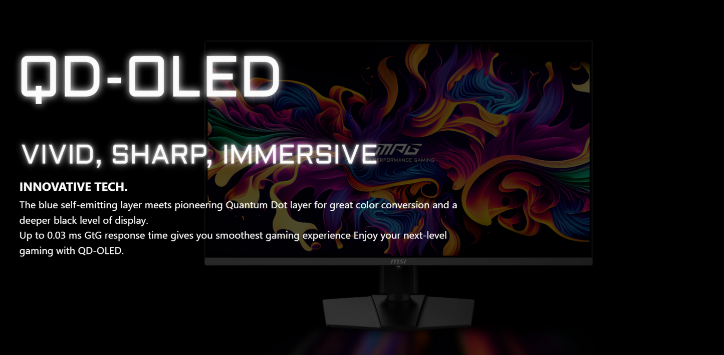 MSI MPG 321URX 32" QD-OLED Gaming Monitor - 16:9 4K UHD, 240Hz, 0.03ms(GTG ), HDR TrueBlack400, ClearMR13000, TypeC (90W ), 2xTypeA / 1xType B, KVM, Adjustable (*Pre-Order 30days)