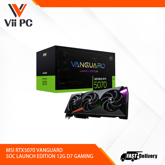 MSI RTX5070 VANGUARD SOC LAUNCH EDITION 12G D7 GAMING
