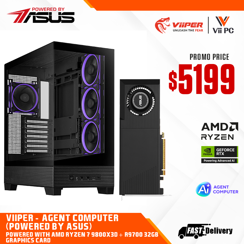 ViiPER - Agent Computer (Powered by ASUS) AMD RYZEN 7 9800X3D + ASUS TUF GAMING B850M-PLUS WIFI 7+ ASUS TURBO Radeon AI PRO R9700