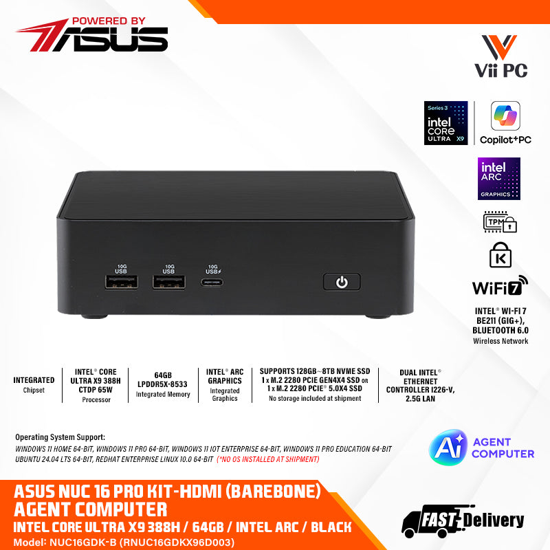 Asus NUC 16 Pro Kit Barebone (Agent Computer) Intel Core Ultra X9 388H / 64GB LPDDR5X Integrated memory (Max. 96GB) / Intel Arc™ B390 GPU  / WIFI 7 (Model: RNUC16GDKX96D003)