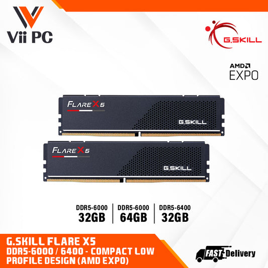 G.SKILL FLARE X5 (Compact Low-Profile Design): 32GB/64GB DDR5-6000/6400 MT/s - AMD EXPO Profile Ready, Dual Channel Kit (BLACK)