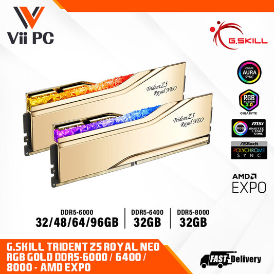 G.SKILL Trident Z5 Royal NEO RGB Series (GOLD): 32GB/48GB/64GB/96GB DDR5-6000/6400/8000 MT/s - AMD EXPO Profile Ready