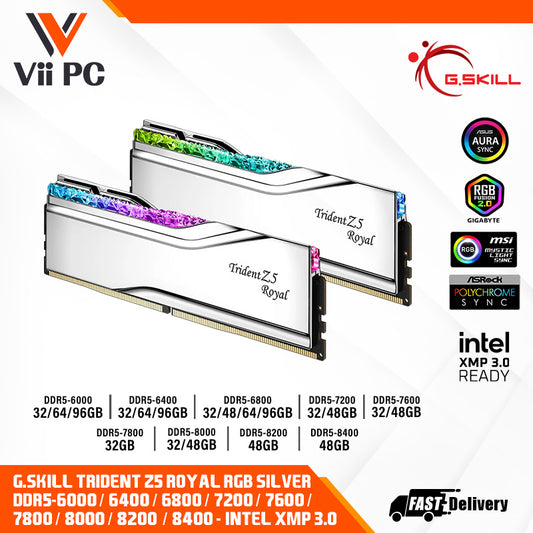 G.SKILL Trident Z5 Royal RGB Series (SILVER): 32GB/48GB/64GB/96GB DDR5-6000/6400/6800/7200/7600/7800/8000/8200/8400 MT/s - Intel XMP 3.0 Ready