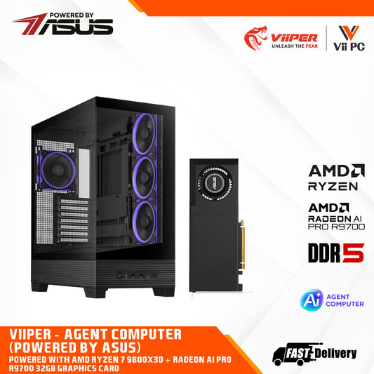 ViiPER - Agent Computer (Powered by ASUS) AMD RYZEN 7 9800X3D + ASUS TUF GAMING B850M-PLUS WIFI 7+ ASUS TURBO Radeon AI PRO R9700