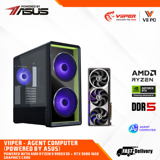 ViiPER - Agent Computer (Powered by ASUS) AMD RYZEN 9 9950X3D + ASUS TUF GAMING B850-PLUS WIFI + ASUS ROG ASTRAL RTX 5080 OC 16GB