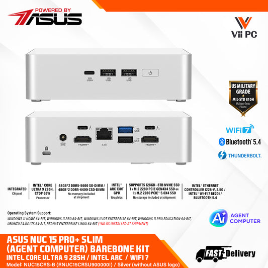 ASUS NUC 15 Pro+ Slim (Agent Computer) Barebone Kit (RNUC15CRSU900000I) Intel Core Ultra 9 285H / Intel Arc / WiFi 7 (3Yrs ASUS Warranty)
