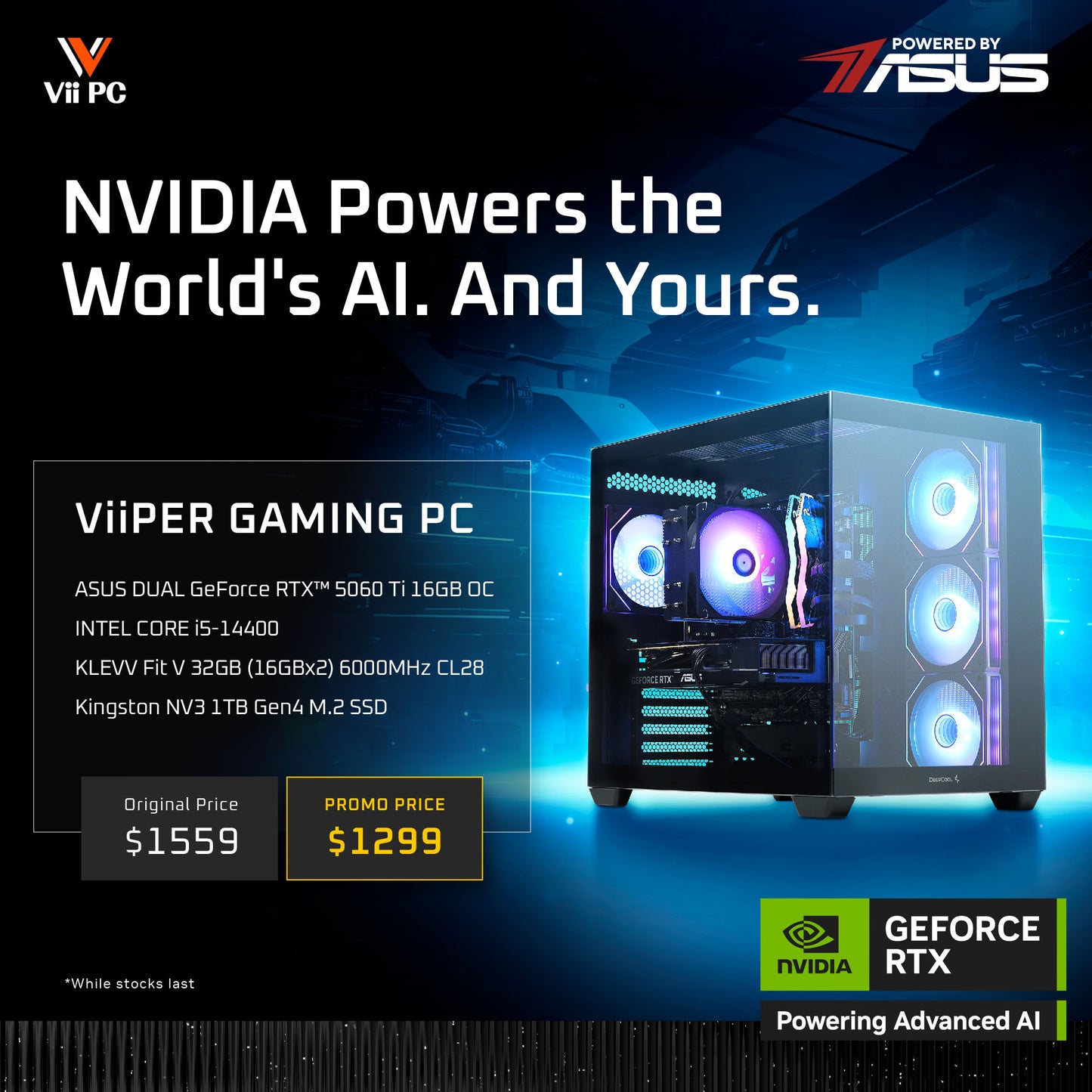 ViiPER Gaming PC - GeForce RTX 5060 Ti 16GB OC + Intel Core i5-14400 (Powered By ASUS) - AI PC